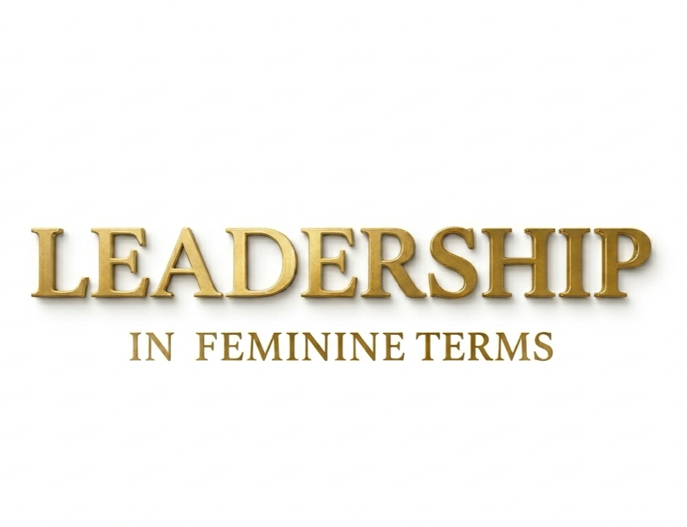 Leadership in Feminine Terms